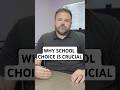 Don’t underestimate the importance of choosing the right school!