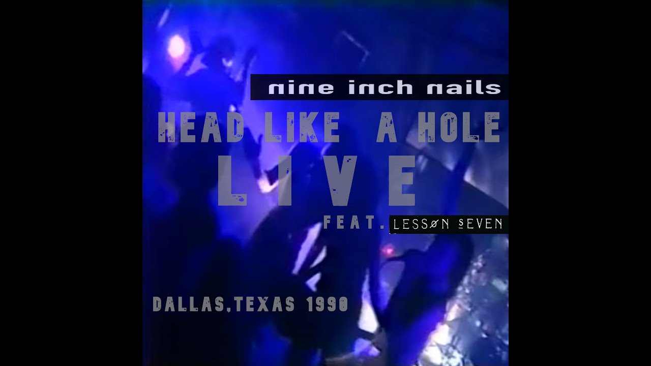 Nine Inch Nails (feat. Lesson Seven, scott crow) - Head Like a