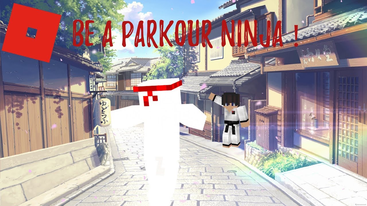 I M Going To Train To Be A Ninja Roblox Be A Parkour Ninja Youtube - becoming a parkour ninja roblox be a parkour ninja youtube