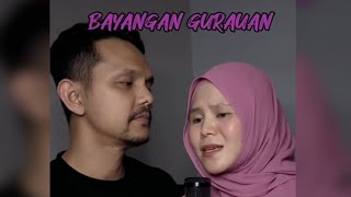 Bayangan Gurauan Duet Khai Rosma Cover Song