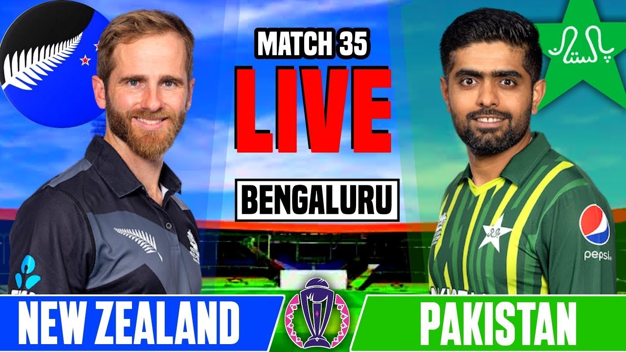 PAK vs NZ Match Live Today ICC World Cup Match 35th Pakistan vs New