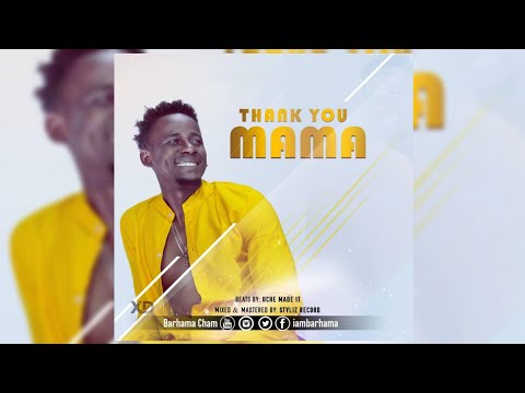 Barhama Thank You Mama Official Audio 2018 