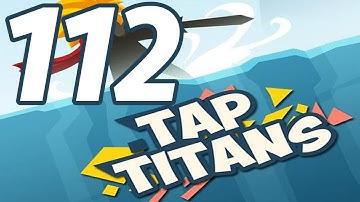 Tap Titans - Gameplay Walkthrough Part 112 - Prestige 16 (iOS, Android)