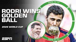 Should Rodri have won the Golden Ball over Lionel Messi? 👀 2026 World Cup award winners | ESPN FC