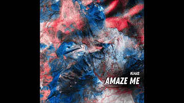 Klaas - Amaze Me