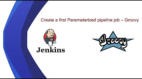 Pipeline-Scripts - Create a parameterized Jenkins job using Pipeline Scripts