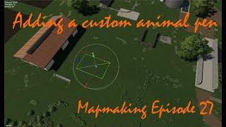 Map-making Episode 27, How to add a custom Animal pen to your map!