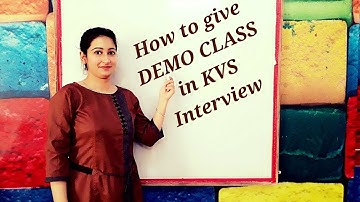 How to Give #Demo class in #Kvs #interview : Demo video : Demo class for teacher