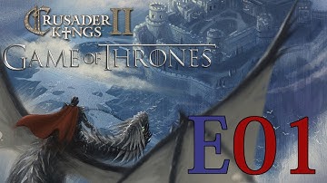 CK2 Game of Thrones (Valyria) - E01 - Aegon Targaryen