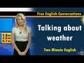 Talking about the weather - Learn English Quickly with Free English Conversations