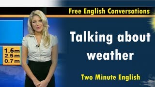 Talking about the weather - Learn English Quickly with Free English Conversations