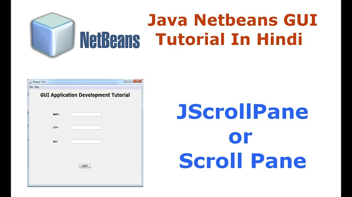 Java Swing Netbeans IDE GUI Tutorial - 19 - How To Use JScrollPane or Scroll Pane - Hindi