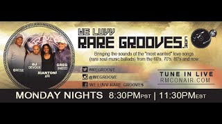 We Luvv Rare Grooves 8 31 15