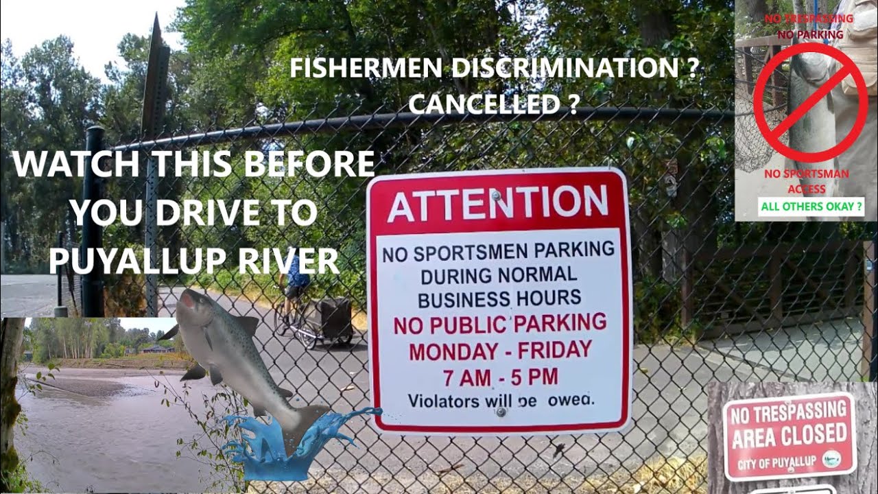 CANCELLED Sport Fishermen Puyallup River Salmon Fishing 2022 Access
