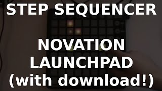 Details Pure Data Novation Launchpad step sequencer (Download available) Guide