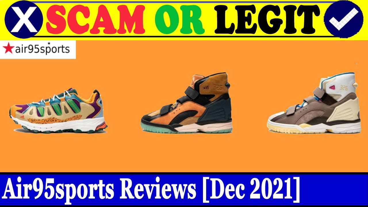 Air95sports Reviews (Dec 2021) - Does This Website Sell Fake Products