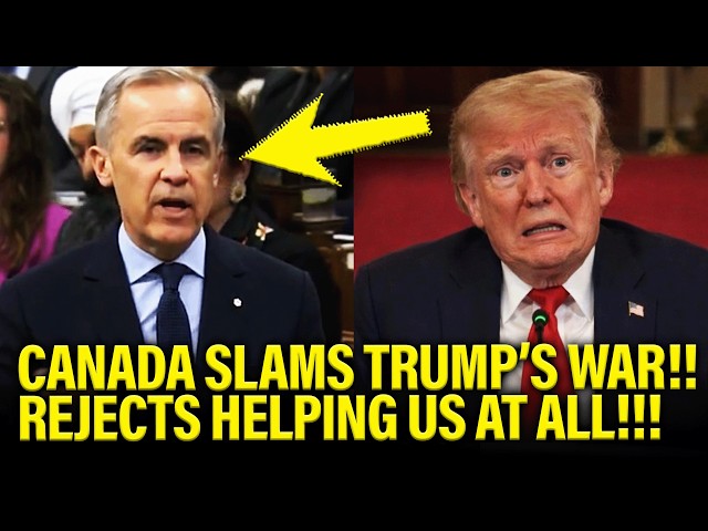 FURIOUS Canada PUBLICLY REBUKES Trump’s IRAN WAR!!