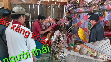 lễ hội ăn xăng khan ăn 3 ngày 3 đêm của đồng bào thái
