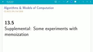 UIUC CS 374 FA 20: 13.6. Supplemental: Some experiments with memoization