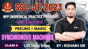🔥SSC-JE 2023🔥| #5 Synchronous Machines | Numerical Practice Series | RISHABH SIR #sscje2023