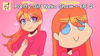 Pretty Girl Neko Show | EPI 2 REVAMPED | Perfectly Mature Miss Batchi-Chan