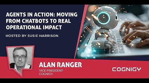 Agents in Action: Moving from Chatbots to Real Operational Impact
