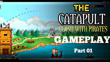 The CATAPULT: clash with pirate walkthrough gameplay (Android/iOS)