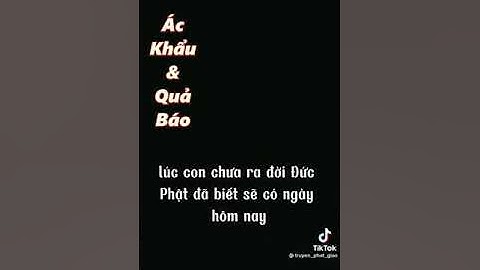 Ác Khẩu và Quả Báo. #truyenphatgiao