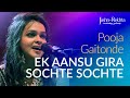 Ek Aansu Gira Sochte Sochte | Pooja Gaitonde | Ghazal | Jashn-e-Rekhta