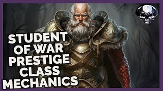 Pathfinder: WotR (Beta) - Student of War Prestige Class Mechanics/Overview Pathfinder: WotR (Beta) - Student of War Prestige Class Mechanics/Overview