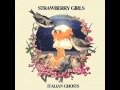 Strawberry Girls - Black Night/Golden Circus (HQ)