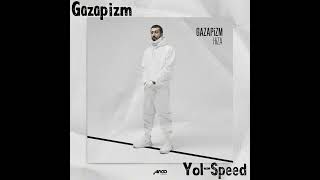 Gazapizm - Yol Speed Up