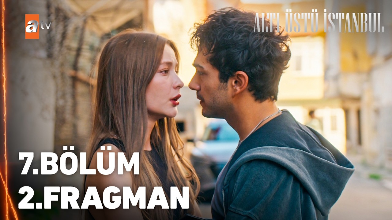 Altı Üstü İstanbul — Altı Üstü İstanbul 7. Bölüm 2. Fragman