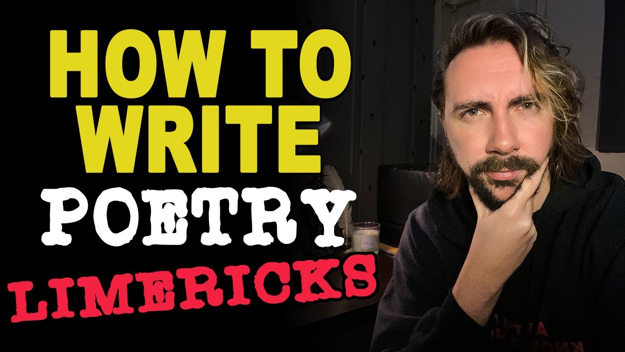How To Write Poetry: The Limerick
