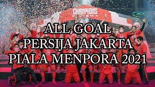 [2021 MENPORA CUP] ALL PERSIJA GOALS