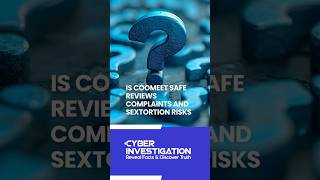 Is CooMeet Safe? Reviews, Complaints, and Sextortion Risks