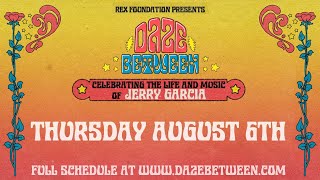 Rex Foundation presents Daze Between: A Free Livestream Event 8/6