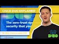 Cisco Duo Explained in Less Than 4 Minutes