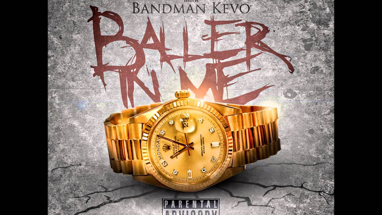 BANDMAN KEVO  BALLER IN ME