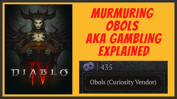 Diablo 4 - Murmuring Obols aka Gambling Explained