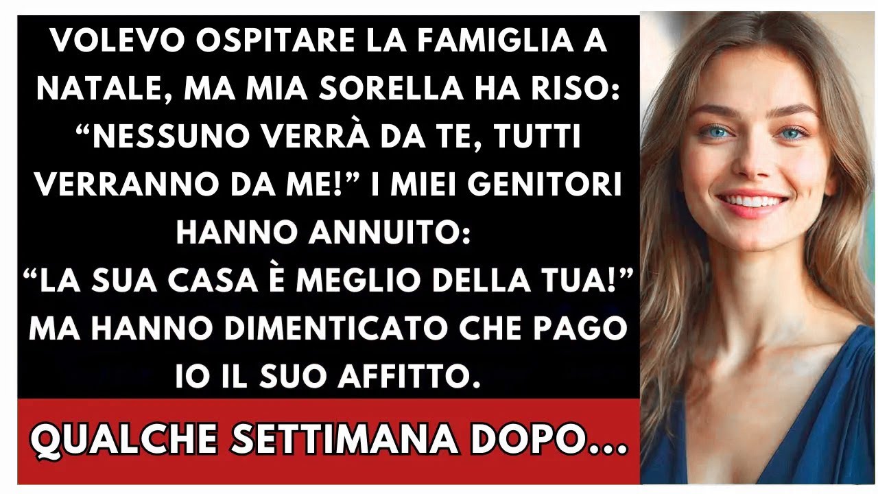 Volevo Ospitare A Natale, Ma Mia Sorella Ha Riso: “Nessuno Verrà Da Te!” Così Dopo Pochi Giorni...
