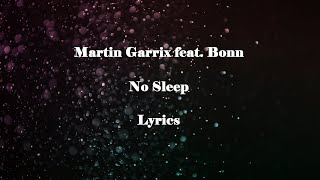 Download Lagu Martin Garrix feat. Bonn - No Sleep (Lyrics) Download Lagu Martin Garrix feat. Bonn - No Sleep (Lyrics)