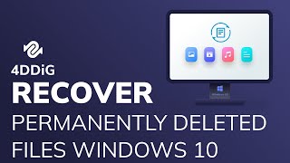 (5 ways)how to recover permanently deleted files windows 10/11 with or without software? -4ddig