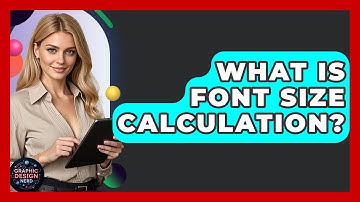 What Is Font Size Calculation? - Graphic Design Nerd