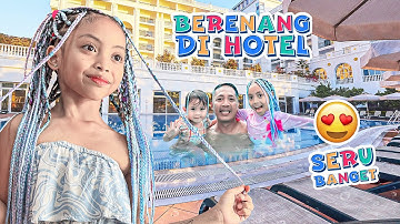 LEIKA DAN LEXIE BERENANG DI HOTEL BINTANG 5 😍 SERU BANGET, KOLAMNYA GEDE!