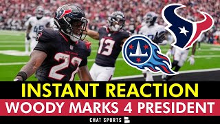 Texans vs. Titans Instant Reaction, Highlights &amp; Box Score | WOODY MARKS FOR PRESIDENT!