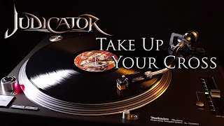 Judicator - Take Up Your Cross - Black Vinyl LP