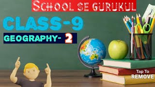 NCERT class-9 Geography-2 Hindi medium | UPSC, other exams