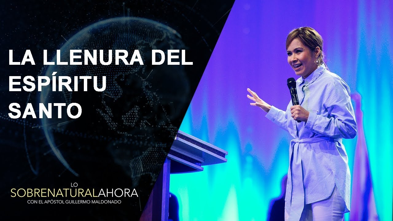 La Llenura del Espíritu Santo - Lo Sobrenatural Ahora | Al Aire: Junio 24, 2018