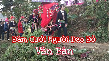Lễ Đón Dâu Của Người Dân Tộc Dao Đỏ | Nậm Xây - Văn Bàn - Lào Cai || Nguyên Vlogs..